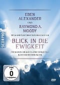 Eben Alexander und Raymond A. Moody im Gespräch über den Bestseller Blick in die Ewigkeit - DVD - Alexander Eben, Raymond A. Moody