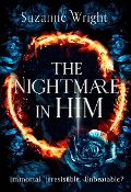 Cover-Bild zum Titel 'The Nightmare in Him' von 'Suzanne Wright'