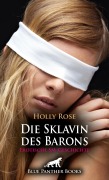 Die Sklavin des Barons | Erotische SM-Geschichte - Holly Rose
