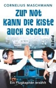 Zur Not kann die Kiste auch segeln - Cornelius Maschmann