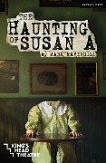 Cover-Bild zum Titel 'The Haunting of Susan A' von 'Mark Ravenhill'