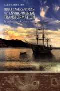 Cover-Bild zum Titel 'Sugar Cane Capitalism and Environmental Transformation' von 'Marco G Meniketti'