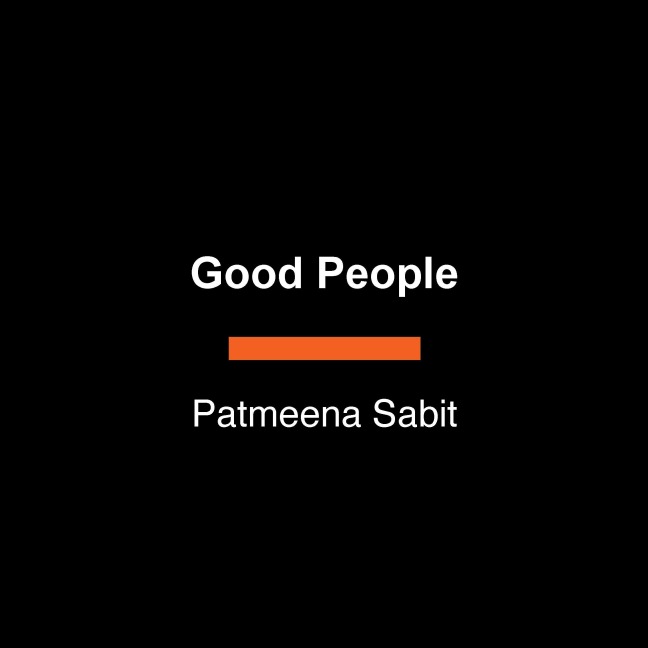 Good People - Patmeena Sabit