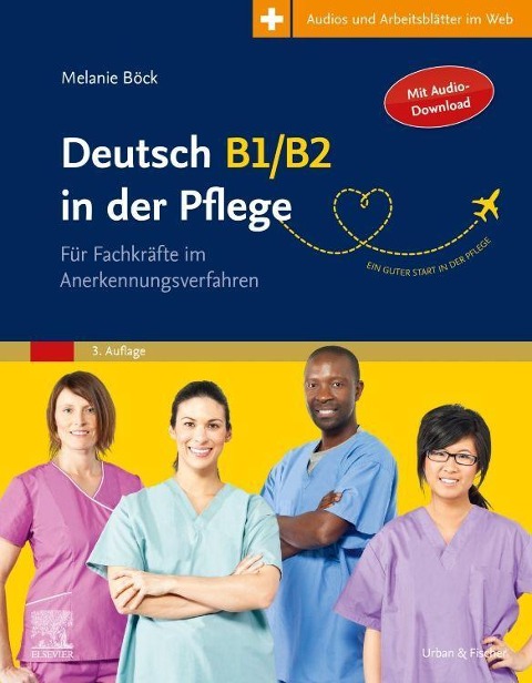 Deutsch B1/B2 in der Pflege - Melanie Böck, Hans-Heinrich Rohrer