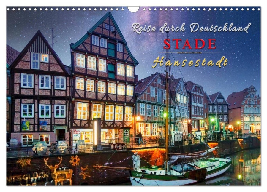 Reise durch Deutschland - Hansestadt Stade (Wandkalender 2027 DIN A3 quer), CALVENDO Monatskalender - Peter Roder