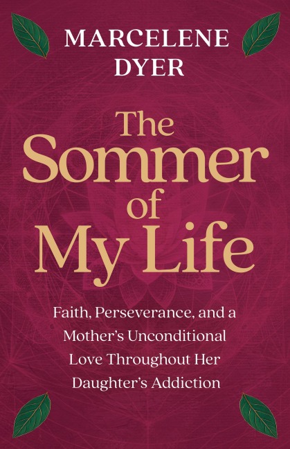 The Sommer of My Life - Marcelene Dyer