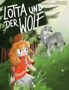 Cover-Bild zum Titel 'Lotta und der Wolf' von 'Adriane Lochner'