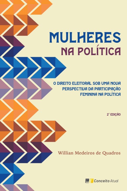 Mulheres na Política - 2ª Edição 2025 - Willian Medeiros de Quadros