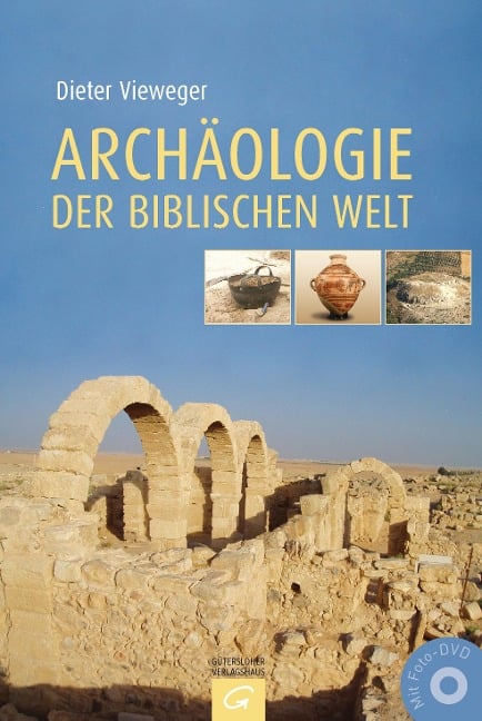 Archäologie der biblischen Welt - Dieter Vieweger