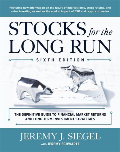 Stocks for the Long Run - Jeremy J. Siegel