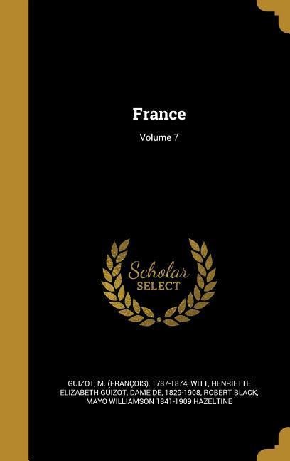 France; Volume 7 - Robert Black