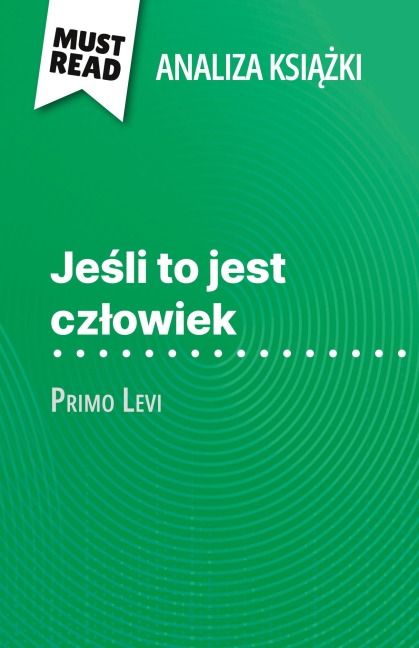 Je¿li to jest cz¿owiek ksi¿¿ka Primo Levi (Analiza ksi¿¿ki) - Alexandre Randal