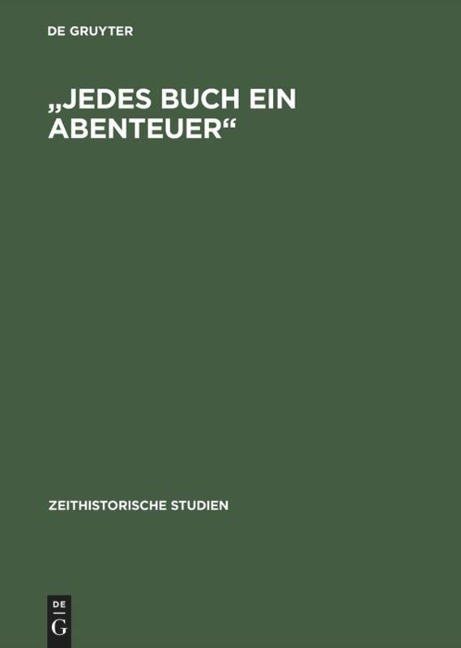 "Jedes Buch ein Abenteuer" - Simone Barck, Siegfried Lokatis, Martina Langermann