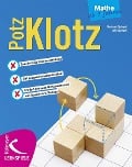 Cover-Bild zum Titel 'PotzKlotz' von 'Hartmut Spiegel, Jule Spiegel'