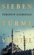 Cover-Bild zum Titel 'Siebentürmeviertel' von 'Feridun Zaimoglu'
