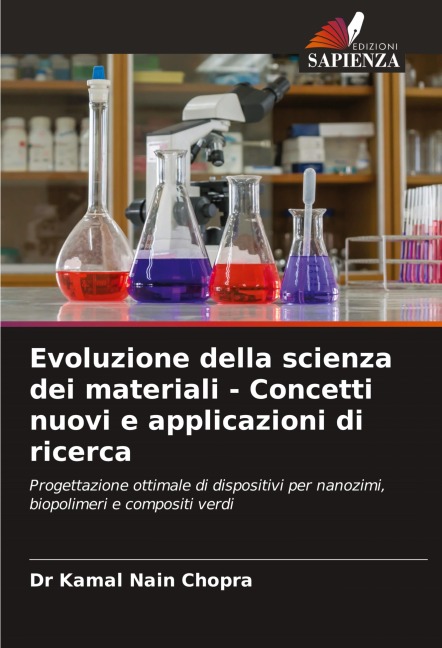 Evoluzione della scienza dei materiali - Concetti nuovi e applicazioni di ricerca - Kamal Nain Chopra