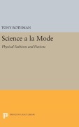 Cover-Bild zum Titel 'Science a la Mode' von 'Tony Rothman'