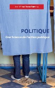 Cover-Bild zum Titel 'Politique. Une Science de l'action publique' von 'Jean-Gérard Baende Ekungola'