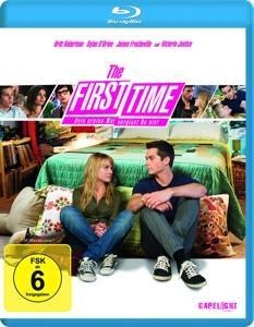 The First Time - Dein erstes Mal vergisst Du nie! - Jon Kasdan, Alec Puro