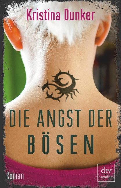 Die Angst der Bösen - Kristina Dunker