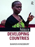 Cover-Bild zum Titel 'Politics in Developing Countries' von 'Damien Kingsbury'