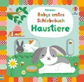 Babys erstes Schiebebuch: Haustiere - Fiona Watt