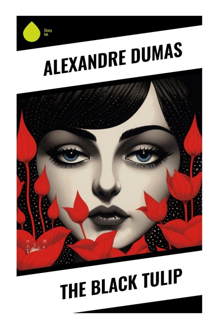 The Black Tulip - Alexandre Dumas