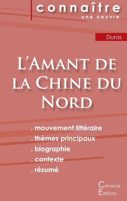 Fiche de lecture L'Amant de la Chine du Nord de Marguerite Duras (analyse littéraire de référence et résumé complet) - Marguerite Duras