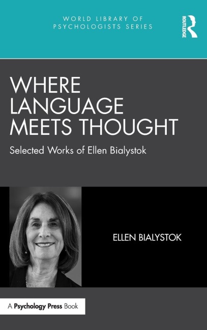 Where Language Meets Thought - Ellen Bialystok