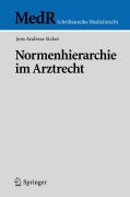 Cover-Bild zum Titel 'Normenhierarchie im Arztrecht' von 'Jens Andreas Sickor'