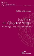 Cover-Bild zum Titel 'Les films de Djingarey Maïga' von 'Mounkaila'