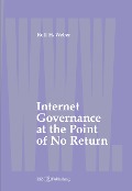 Cover-Bild zum Titel 'Internet Governance at the Point of No Return' von 'Rolf H. Weber'
