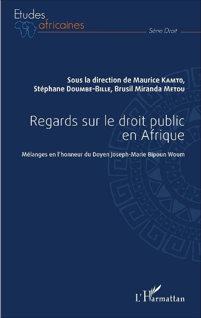 Regards sur le droit public en Afrique - Metou, Doumbe-Bille, Kamto