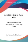 Cover-Bild zum Titel 'Apollo's Nieuwe-Jaers-Gift' von 'Jan Vanden Bergh Publisher'