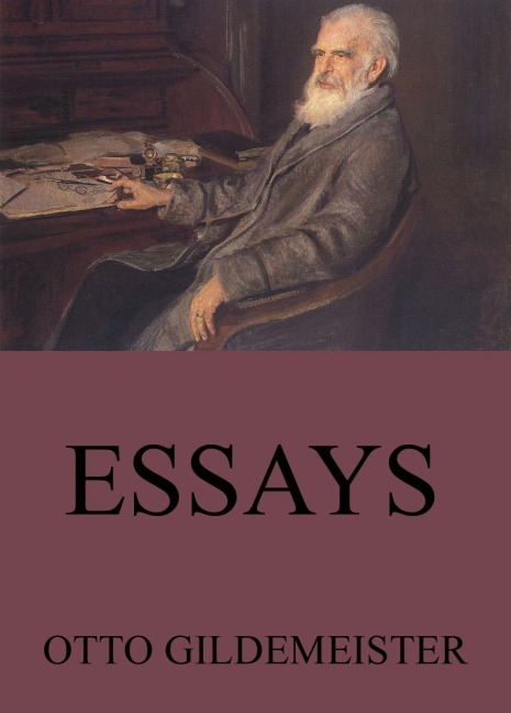 Essays - Otto Gildemeister