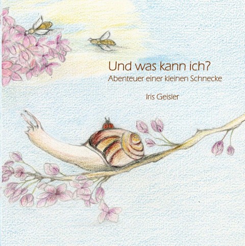Und was kann ich? - Iris Geisler
