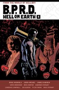 B.P.R.D. Hell on Earth Volume 4 - Mike Mignola, John Arcudi, Cameron Stewart, Chris Roberson