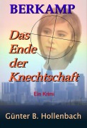 Cover-Bild zum Titel 'Das Ende der Knechtschaft' von 'Günter Billy Hollenbach'