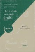 Cover-Bild zum Titel 'Diccionario avanzado árabe-español : árabe-español' von 'Federico Corriente Córdoba, Ignacio Ferrando, Ignacio Ferrando Pérez'