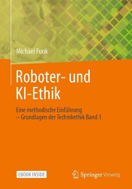 Roboter- und KI-Ethik - Michael Funk