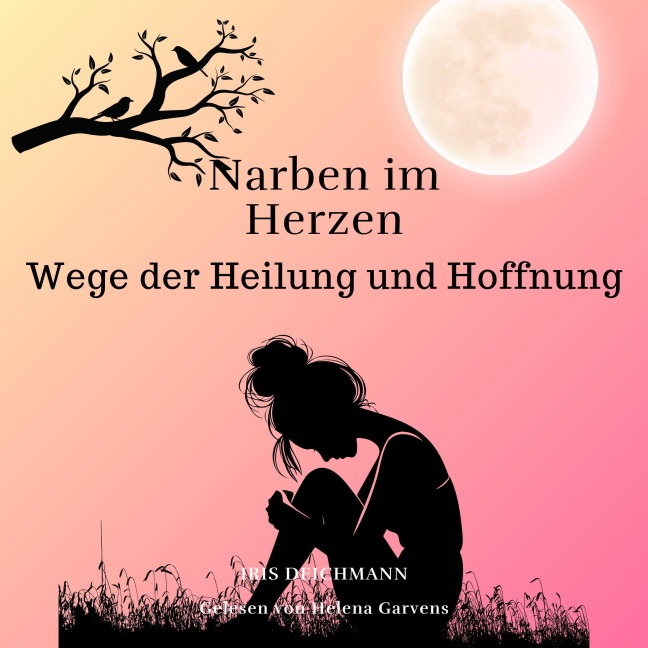 Narben im Herzen - Iris Deichmann