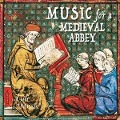 Music for a Medieval Abbey-Chant for calm reflec - Richard Vendome/The Oxford Girls' Choir