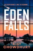 Cover-Bild zum Titel 'Eden Falls' von 'Ajay Chowdhury'