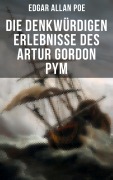 Cover-Bild zum Titel 'Die denkwürdigen Erlebnisse des Artur Gordon Pym' von 'Edgar Allan Poe'