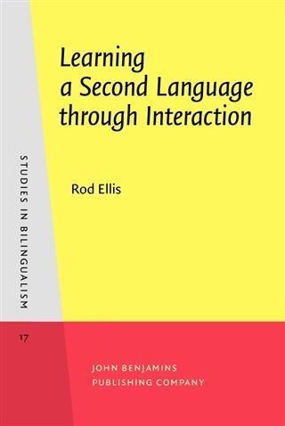 Learning a Second Language through Interaction - Rod Ellis