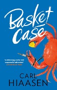 Basket Case - Carl Hiaasen
