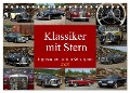 Klassiker mit Stern (Tischkalender 2025 DIN A5 quer), CALVENDO Monatskalender - Werner Prescher