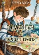 Cover-Bild zum Titel 'Englisch für junge Leser:innen - Palmcrutch and Legacy of Pirates' von 'Steven Reed'