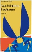 Nachtfalters Tagtraum - Erhard Stocker