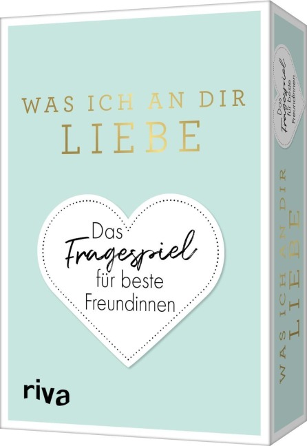 Was ich an dir liebe - Das Fragespiel für beste Freundinnen - Alexandra Reinwarth